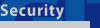 Security